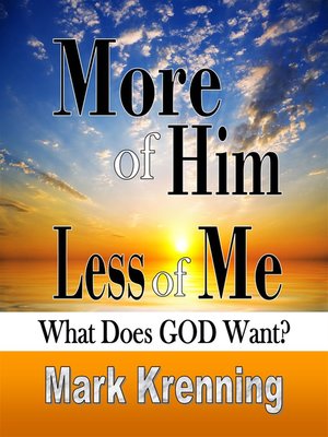 cover image of More of HIM, Less of Me